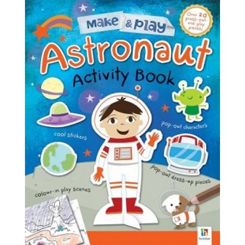 Make and Play: Astronauts Activity Book